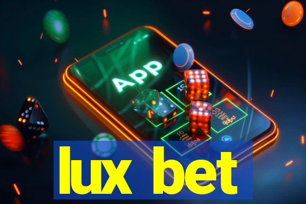 lux bet